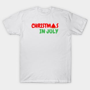 Christmas in july T-Shirt